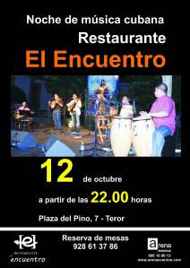12 de octubre de 2013. Noche de música Cubana en el Restaurante El Encuentro de Teror